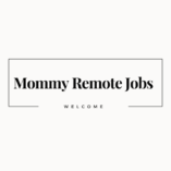 Mommy Remote Jobs
